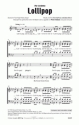 Lollipop fr gem Chor a cappella (Klavier ad lib) Chorpartitur