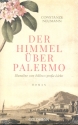 Der Himmel ber Palermo - Blandine von Blows groe Liebe Roman gebunden