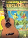 Hawaiian Songs for Ukulele: Songbook melody line/lryics/uke chords