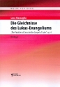 Die Gleichnisse des Lukas-Evangeliums fr Orgel