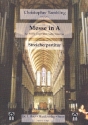 Messe A-Dur fr gem Chor und Orgel (Streicher ad lib) Partitur