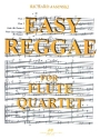 Easy Reggae fr 4 Flten (2 Flten und 2 Klarinetten) Partitur und Stimmen