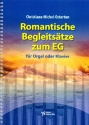 Romantische Begleitstze zum EG fr Orgel (Klavier)