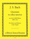 Quoniam tu solus sanctus aus Messe h-Moll BWV232 fr Horn und Klavier