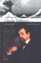 Claude Debussy und seine Zeit  gebunden