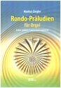 Rondo-Prludien Band 1 fr Orgel (oder andere Tasteninstrumente)