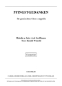 Pfingstgedanken f�r gem Chor a cappella Partitur