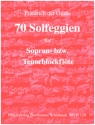 70 Solfeggien fr Sopranblockflte (Tenorblockflte)
