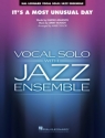 It's a Most Unusual Day Jazz Ensemble and Vocal Score