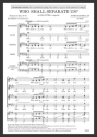 Who shall separate us? for mixed chorus (SSAATTBB) a cappella score