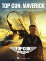 Top Gun: Maverick for piano, vocal and guitar Songbook