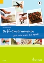 Orff-Instrumente und wie man sie spielt (+Online Audio) Ein Handbuch fr junge, alte, kleine und groe Hnde