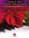 First 50 Love Ballads You Should Play On Piano for piano Songbook
