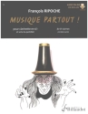 Musique Partout ! (+Online Audio) pour clarinette et sons quotidien