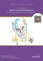 Sepp-Thaler-Marsch fr Blasorchester Partitur und Stimmen