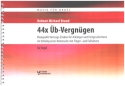 44x b-Vergngen fr Orgel