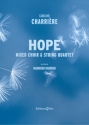 CHARRI�RE Caroline, Hope mixed choir and string quartet Score