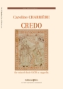 CHARRI�RE Caroline, Credo mixed choir SATB a capella Choir score