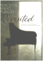 Peaceful Piano Playlist - Revisited for piano