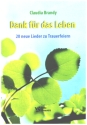 Dank fr das Leben  Melodie/Text/Akkorde Liederheft