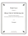 Practice with Bach for trumpet