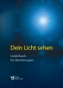 Dein Licht sehen Liederbuch fr Bestattungen gebunden