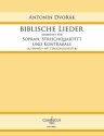 BIblische Lieder fr Sopran, Streichquartett und Kontrabass Partitur und Stimmen