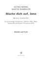Mache dich auf, Jona  fr Kinderchor, Solisten und Instrumente Melodie und Texte