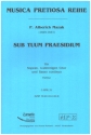 Sub tuum praesidium fpr Sopran, gem Chor und Basso continuo Partitur und Stimmen