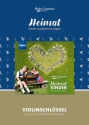 Heimat - Kinder musizieren & singen f�r alle C-gestimmten Instrumente im Violinschl�ssel