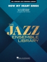 How My Heart Sings Jazz Ensemble Score