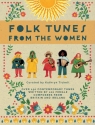 Folk Tunes from the Women for any instrument in C (fiddle, flute, guitar....)