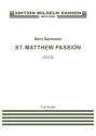 St. Matthew Passion (2019) for orchestra full score