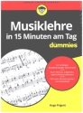 Musiklehre in 15 Minuten am Tag fr Dummies