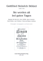 Sie werden alt bei guten Tagen fr Soli (ST), gem Chor, Oboe d'amore, Solo-Violine, 2 Violinen, Viola und Bc Partitur