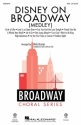 Disney on Broadway (Medley) SSA Choral Score