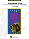 Jump Swing Fever Concert Band Partitur