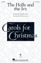 The Holly and the Ivy for mixed chorus and piano chorus score