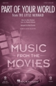 Part of Your World for 2-part mixed choir choral score