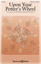 Upon Your Potter's Wheel SATB and Cello Chorpartitur
