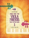 Viola Friends - Piano Part 3