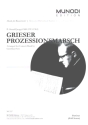 Grieser Prozessionsmarsch fr Blasorchester Direktion und Stimmen