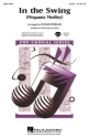 In the Swing (Medley) SATB Choral Score