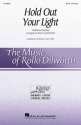 Hold Out Your Light SATB Choral Score