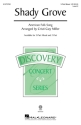 Shady Grove 3-Part Mixed Choir Choral Score