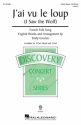 J'ai vu le loup [I Saw the Wolf] 3-Part Mixed Choir Choral Score