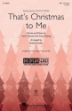 That's Christmas to Me for female choir (SSA) and piano choral score
