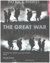The Great War Symphony  for soli, mixed choir and orchestra vocal score