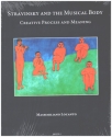 Stravinsky and the Musical Body Creative Process and Meaning hardcover