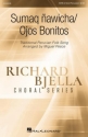 Sumaq Nawicha/ Ojos Bonitos SATB Divisi Choral Score